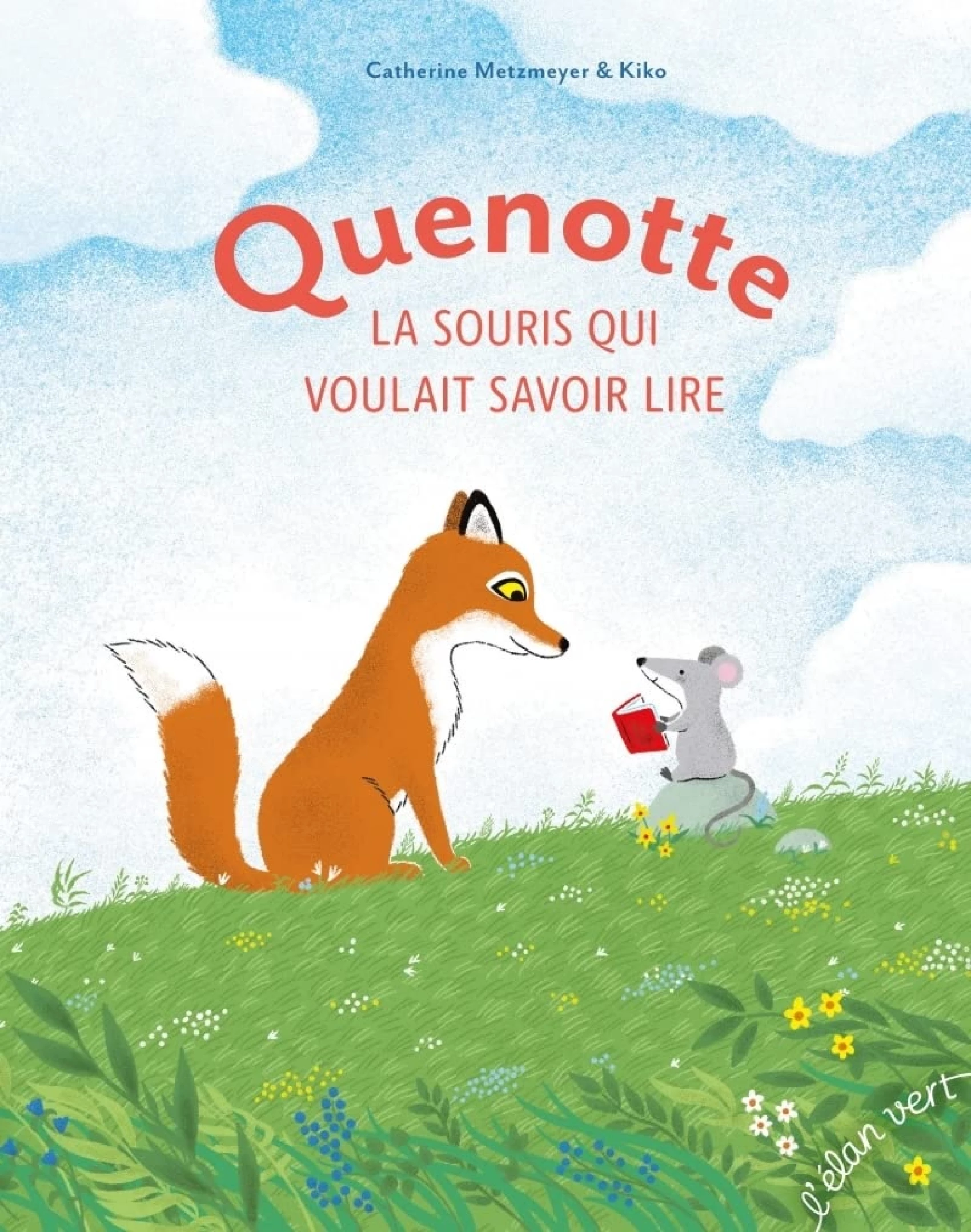 Quenotte la souris qui voulait savoir lire ~~ Rallye lecture ...